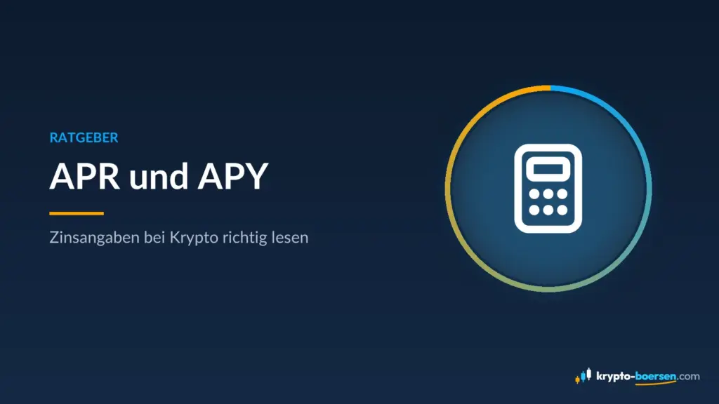 Titelbild „APR und APY“ – Ratgeber von Krypto-Boersen.com