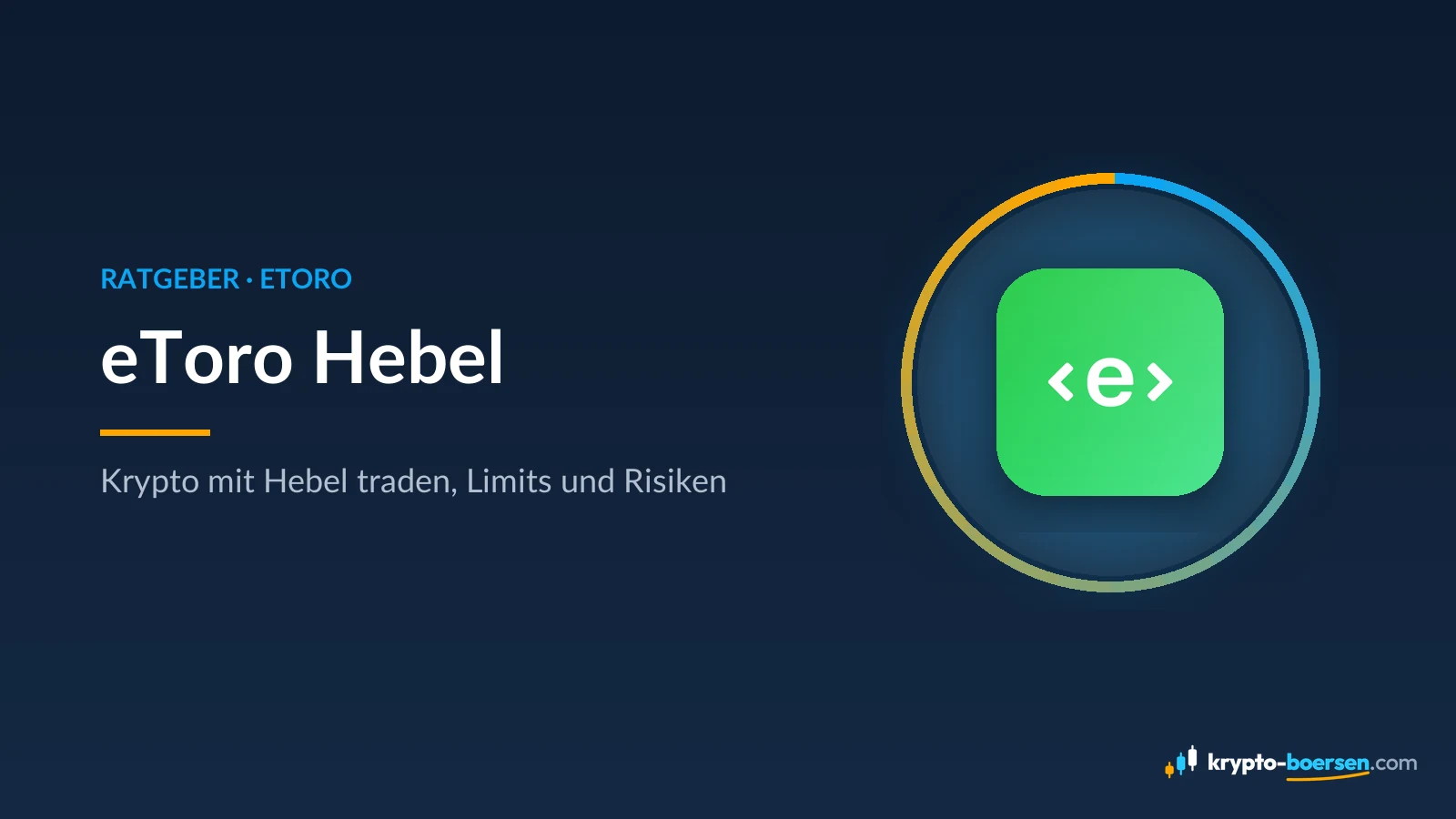 Titelbild „eToro Hebel“ mit dem App-Symbol von eToro