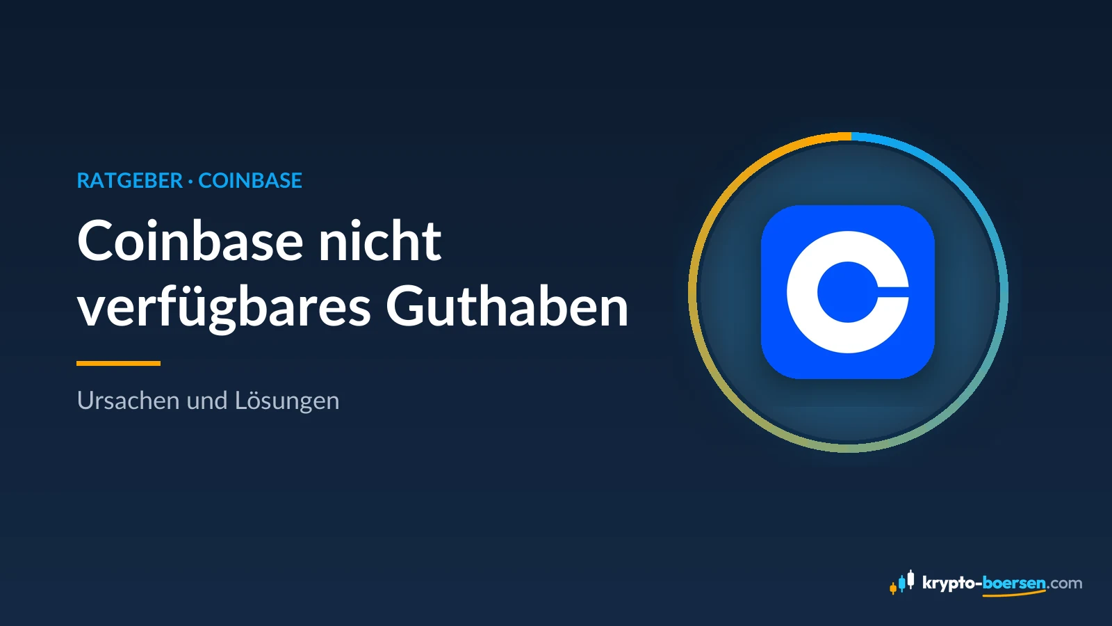 Titelbild „Coinbase nicht verfügbares Guthaben“ mit dem App-Symbol von Coinbase