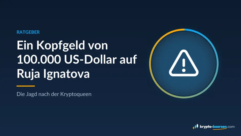 Titelbild „Ein Kopfgeld von 100.000 US-Dollar auf Ruja Ignatova“ mit Symbol
