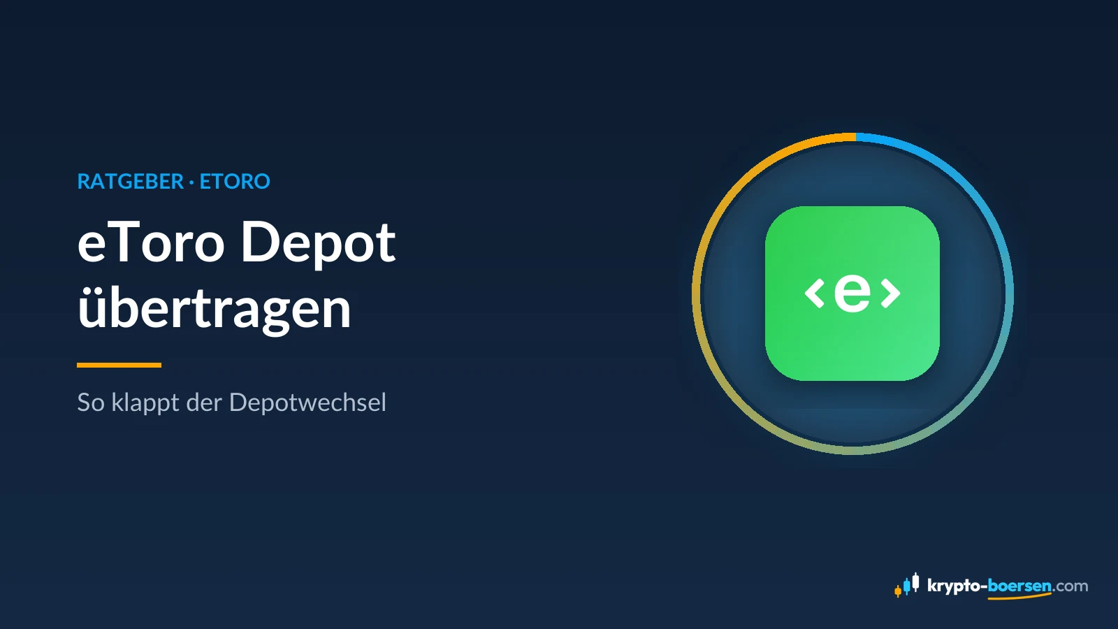 Titelbild „eToro Depot übertragen“ mit dem App-Symbol von eToro