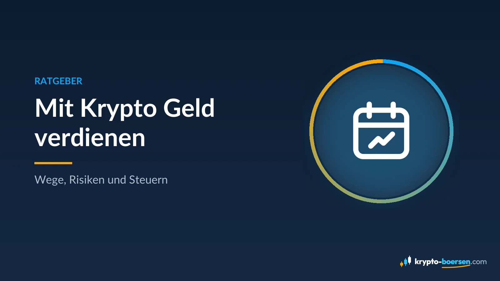 Titelbild „Mit Krypto Geld verdienen“ – Ratgeber von Krypto-Boersen.com