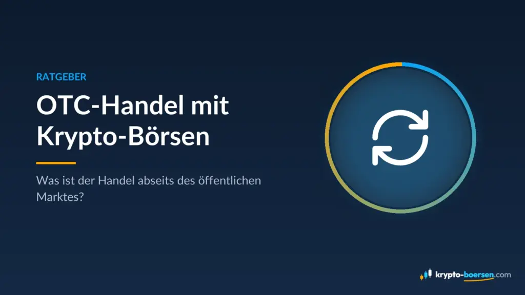 Titelbild „OTC-Handel mit Krypto-Börsen“ mit Symbol