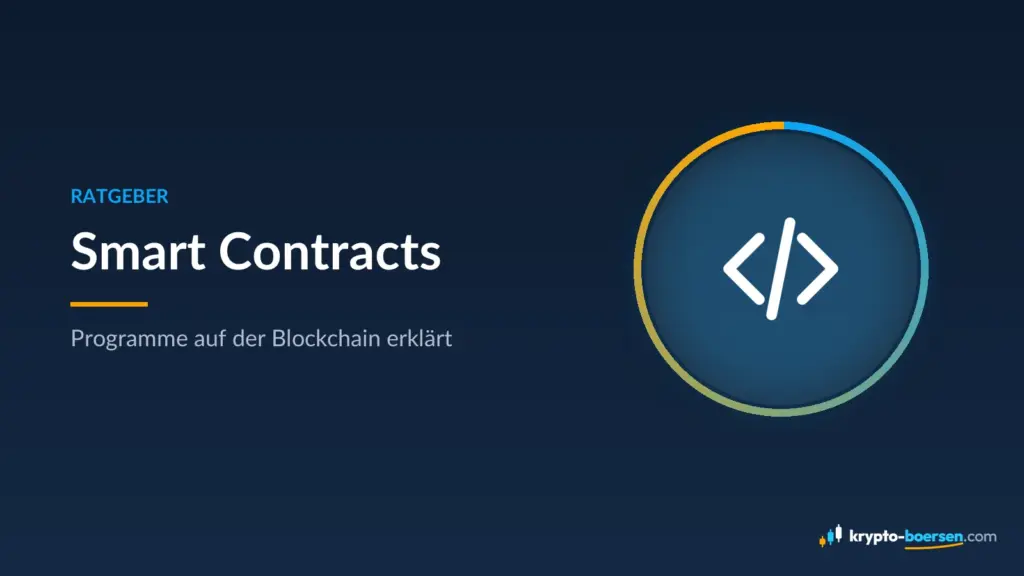 Titelbild „Smart Contracts“ – Ratgeber von Krypto-Boersen.com