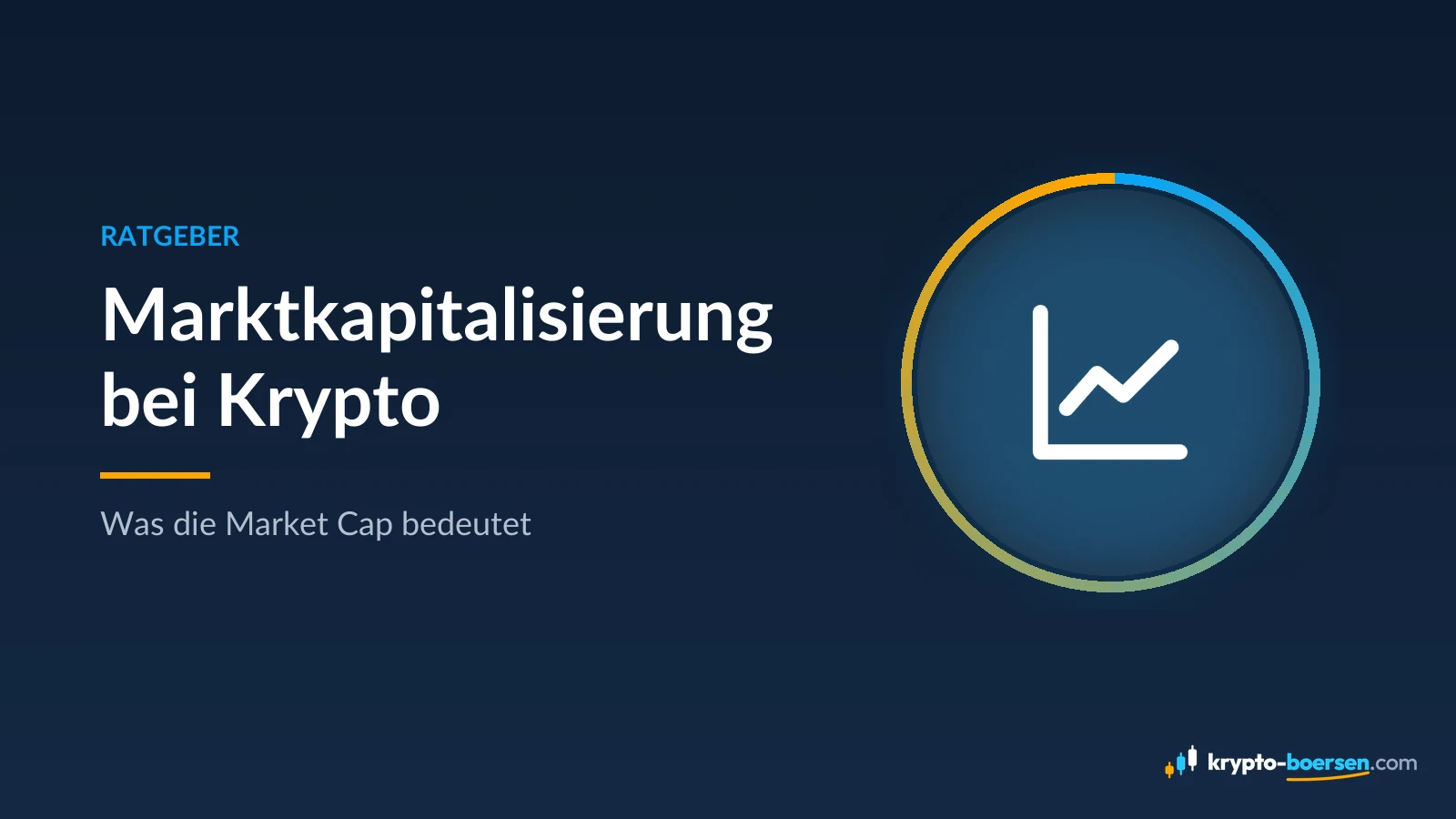 Titelbild „Marktkapitalisierung bei Krypto“ – Ratgeber von Krypto-Boersen.com